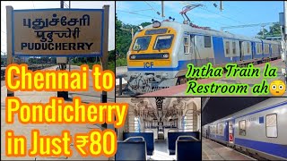 🚂PONDY MEMU TRAIN TRAVEL VLOG Puducherry to Chennai  Naveen Kumar [upl. by Charbonneau]