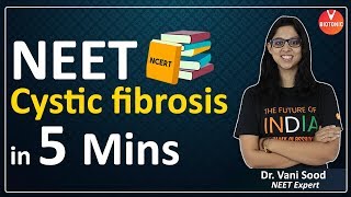 What is Cystic Fibrosis  NEET 2020  Vedantu NEET  Vani Maam  NCERT Solutions  Vedantu Biotonic [upl. by Aistek]