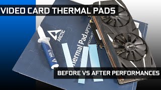 Changing your video card’s Thermal Pads  BEFORE and AFTER benchmarking [upl. by Yusem970]