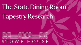 The State Dining Room  Tapestry Research [upl. by Dehsar]