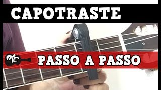 COMO USAR CAPOTRASTE NO VIOLÃO [upl. by Yaya]