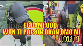 KOKORO ALATE  EGBAMI OOO WON TI POISON OKAN OMO MI PART 1 [upl. by Rebmaed660]