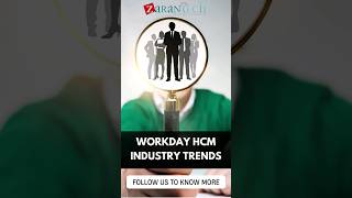 Workday HCM Industry Trends shorts workday workdaytraining [upl. by Nylrebmik]