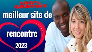 meilleur site de rencontre gratuit en 2023 [upl. by Refinney]