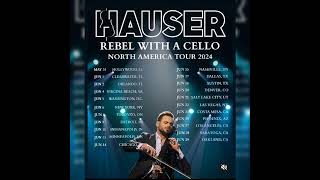 hauser hausercello  usa Concert Dates North America Tour 2024🎵🎻🎶🎻😍👍 [upl. by Jacobine671]