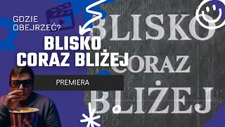 Blisko coraz bliżej FILM lektor pl [upl. by Arriat]