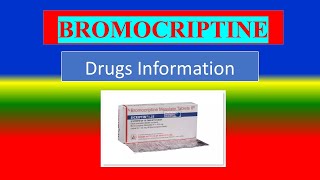 BROMOCRIPTINE   Generic Name  Brand Names How to use Precautions Side Effects [upl. by Eillod]