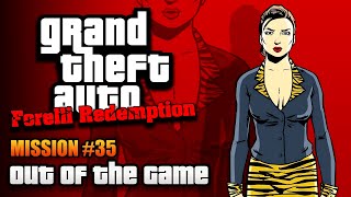 GTA Forelli Redemption  Mission 35  Out of the Game Kill Maria Latore [upl. by Ttimme551]