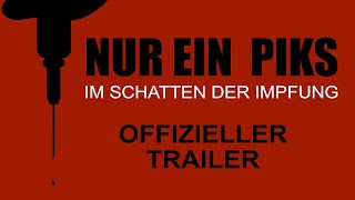 TRAILER 2024  NUR EIN PIKS  IM SCHATTEN DER IMPFUNG 4K © 2024 TAURUS PICTURES [upl. by Yriek]