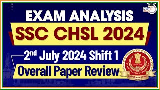 SSC CHSL ANALYSIS 2024  2 JULY SHIFT 1 PAPER REVIEW  CHSL Today EXAM ANALYSIS 2024 [upl. by Zarla]