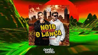 NOIS ESPIRRA LANÇA  WSBEATZ amp DJ DANILO BENTO [upl. by Nnep]