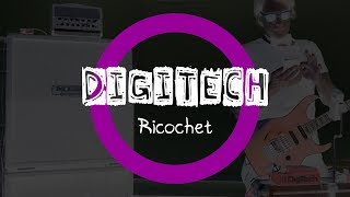 Digitech Ricochet  История о том как удалось засунуть [upl. by Olzsal814]