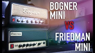 BOGNER vs FRIEDMAN  Mini ECSTASY amp BE amp comparison [upl. by Medwin]