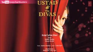 Ustad And The Divas  Leja Leja Song  Ustad Sultan Khan Shreya Ghoshal Salim Merchant [upl. by Kcered805]