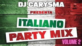 MIX ITALIANO DA BALLARE E CANTARE VOLUME 2 BY DJ CARYSMA 🎧 [upl. by Gilus]