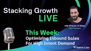 Optimizing Inbound Sales Processes for High Intent Demand with Director of Sales Carl Ferreira [upl. by Neroc]