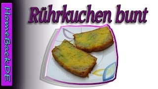 Rührkuchen bunt Rezepte  Backanleitung von HomeBackDE [upl. by Hairim]