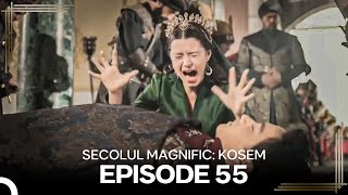 Secolul Magnific Kosem  Episode 55 [upl. by Kenric]