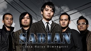 Sabian  Cinta Harus Dimengerti  Official Video [upl. by Anawat]