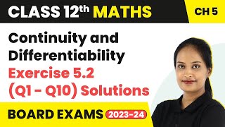 Continuity and Differentiability  Exercise 52 Q1Q10 Solutions Class 12 Maths Ch 5 CBSEIITJEE [upl. by Stilu]