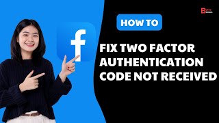 Two Factor Authentication Facebook Code Not Received  Facebook 2 Factor Authentication Problem [upl. by Einobe264]