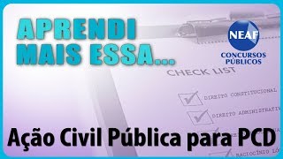 Aprendi Mais Essa Ação Civil Pública para Pessoas Com Deficiência [upl. by Amalbergas343]