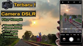 New  Aplikasi Kamera DSLR 2022 Kembali🔥 Kamera HD Android [upl. by Ledeen902]