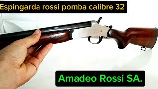 Espingarda Rossi pomba calibre 32 review completo [upl. by Orutra]