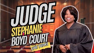 JUDGE STEPHANIE BOYD [upl. by Relyks]