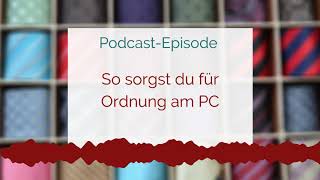 So schaffst du Ordnung am PC Spezial SocialMedia Grafiken [upl. by Elisha811]