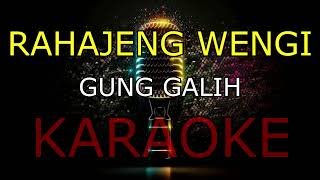 RAHAJENG WENGIGUNG GALIHKARAOKE🎤 [upl. by Aikcir]