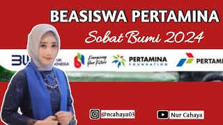 BEASISWA PERTAMINA SAHABAT BUMI 2024 [upl. by Eiramassenav]