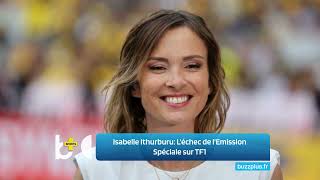 Isabelle Ithurburu Léchec de lEmission Spéciale sur TF1 [upl. by Aedrahs]