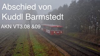 Abschied von Kuddl Barmstedt  AKN VT308 amp309 [upl. by Maon]