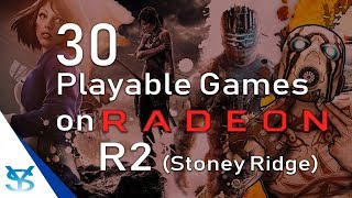 30 Juegos Jugables para AMD Radeon R2 Stoney Ridge [upl. by Ellirehs]