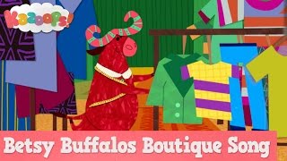 Kazoops  Betsy Buffalos Boutique Song [upl. by Akienom]