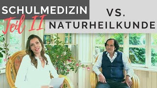 HEILUNG durch SCHULMEDIZIN und NATURHEILKUNDE Homöopathie Prof Dr med Jorgos Kavouras TEIL II [upl. by Phia819]