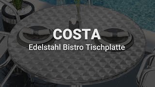 Bistro Tischplatte COSTA  Edelstahl  Outdoor [upl. by Ytirehc508]