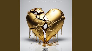 No Love Songs [upl. by Anica]