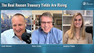 Heres the Real Reason Treasury Yields Are Rising [upl. by Terrye586]