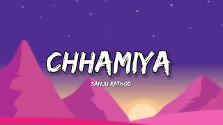 Chhamiya  Sanju Rathod Lyrics  Lyrical Bam Marathi [upl. by Byrd]