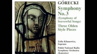 Gorecki Symphony of Sorrowful Songs [upl. by Asseret502]