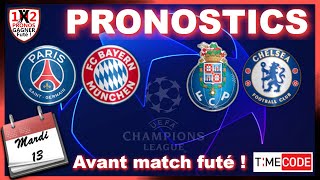 Pronostics PSG Bayern FC Chelsea Porto Ligue des Champions GRATUIT les paris sportifs football 13 04 [upl. by Ycnaf]