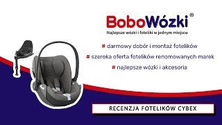 Recenzja fotelików Cybex Cloud TSirona T Solution T  Bobowózki [upl. by Dole210]