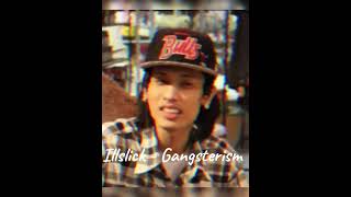 Gangsterism  ILLSLICK [upl. by Trimble]