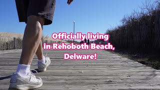 Officially living in Rehoboth Beach Delaware [upl. by Anavrin645]