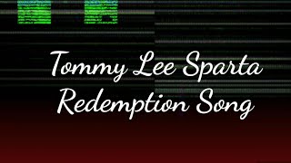 Tommy Lee Sparta My Redemption Song Lyrics Carrislyrics [upl. by Nanci]