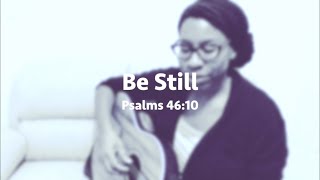 Be still and Know Psalms 4610 song Set Apart Music Hadarah BatYah [upl. by Ahscrop]