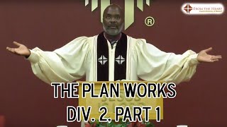 The Plan Works Div 2 Part 1  Sunday Worship Service  9824 [upl. by Kohl512]