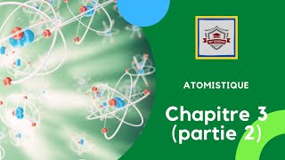 Atomistique s1  SMPC en darija  chapitre 3 Module quantique de latome partie 2 [upl. by Beverly702]